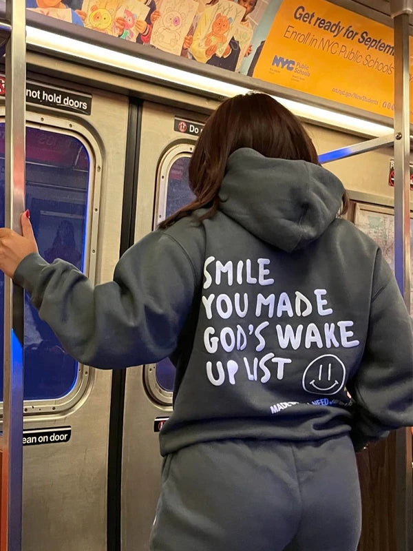 Smile You Made Gods Wake Up List Hoodie